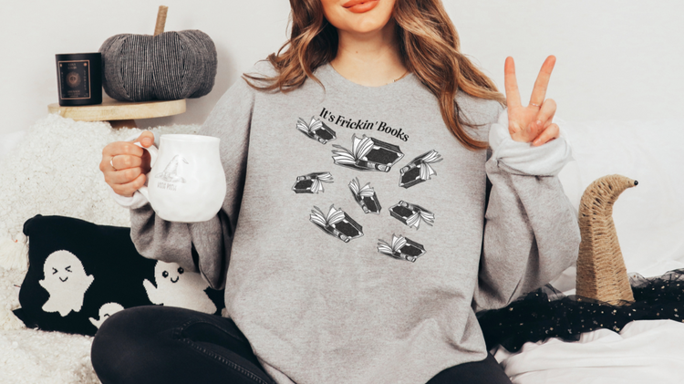 It's Frickin' Books Crewneck/T-Shirt