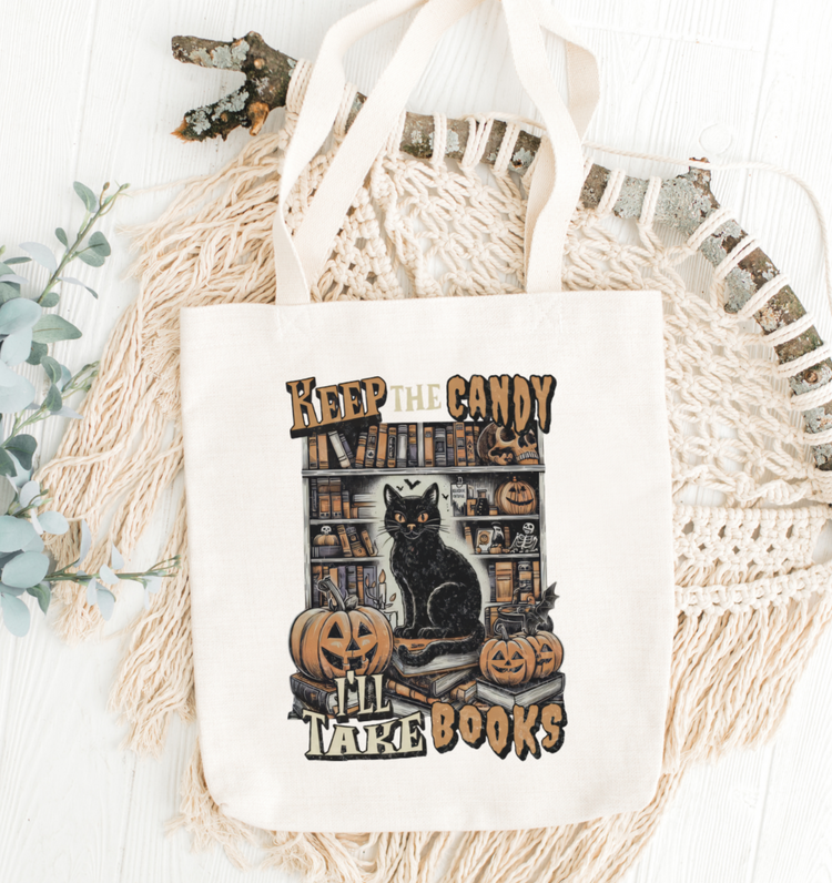 Keep The Candy, I'll Take Books Tote Bag