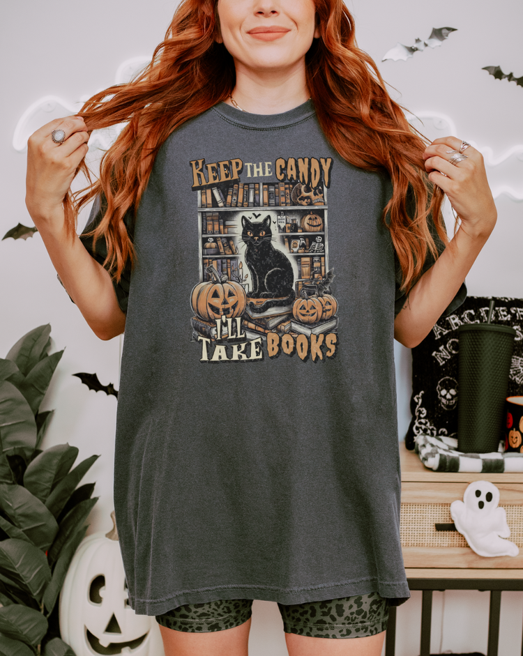 Keep The Candy I'll Take Books T-Shirt