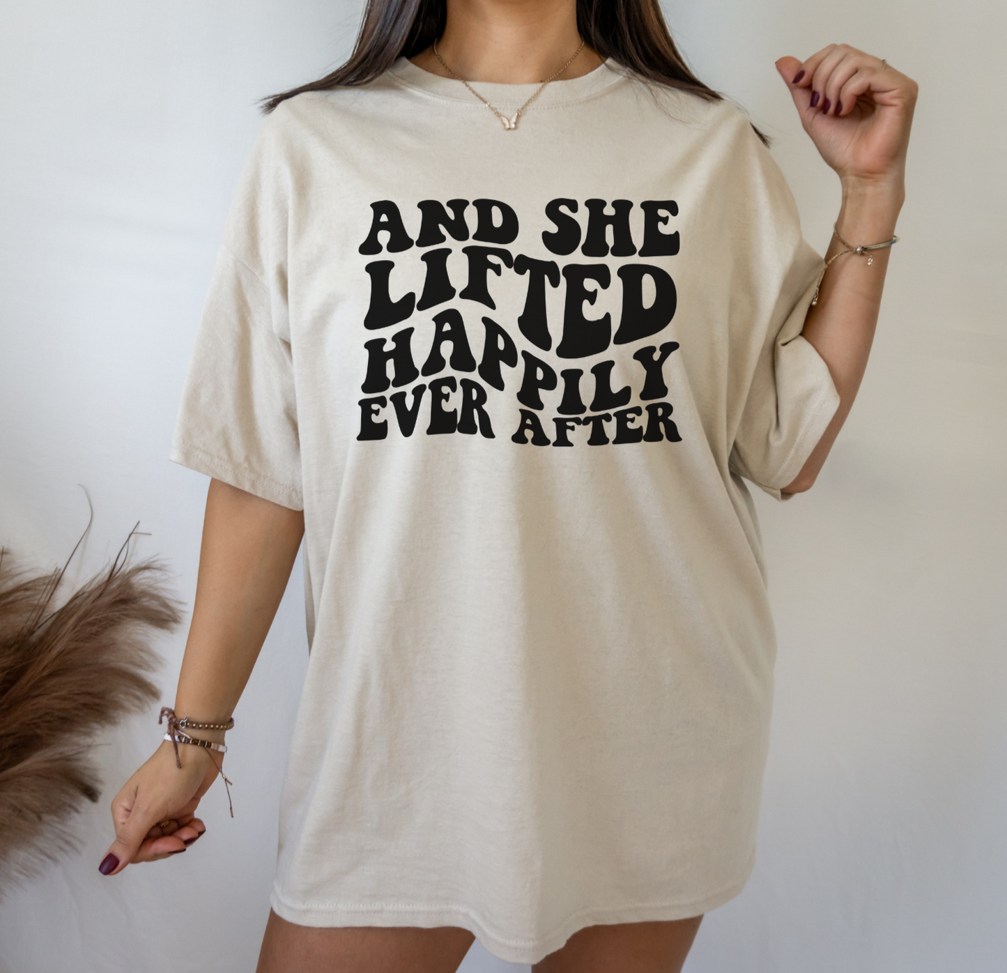 & She Lifted Happily Ever After T-Shirt